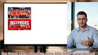Can Canada Make a Deep Run at the 2026 World Cup?
