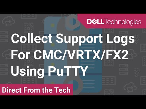 How to collect CMC VRTX and FX2 Logs via SSH using PuTTY