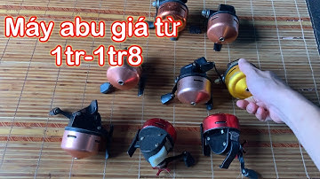Máy bắn cá abu nhật bãi giá từ 1triệu đến 1tr8