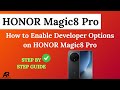 How to Enable Developer Options on HONOR Magic8 Pro (Step-by-Step)