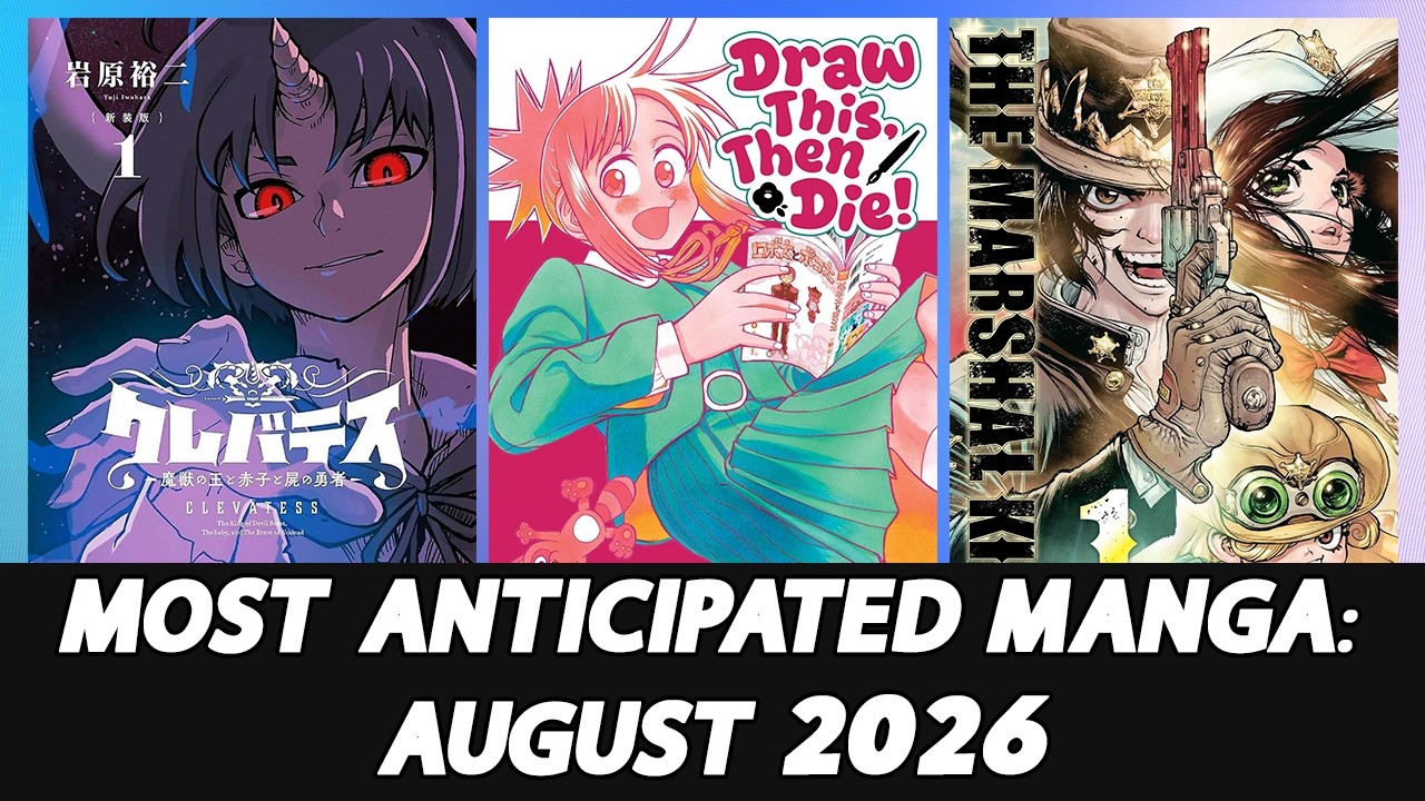 Thumbnail for EVERY NEW MANGA SERIES IN AUGUST 2026! 📚