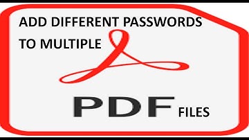 How to add different passwords to multiple pdf files from excel or csv file