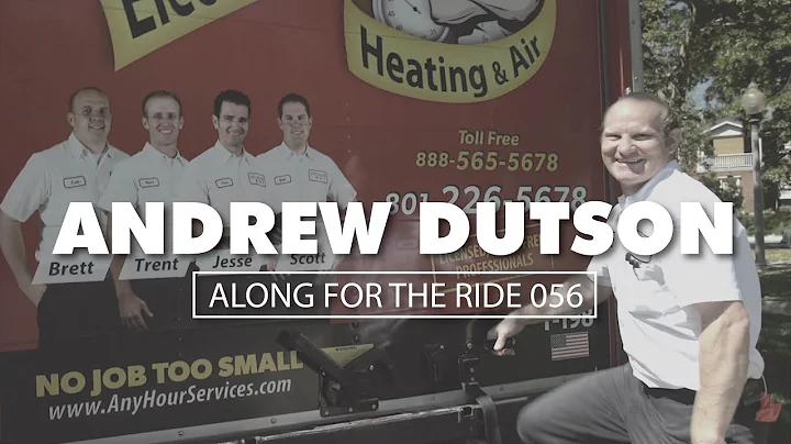 Along For The Ride 056: Andrew Dutson, Plumber