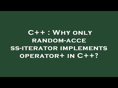 C++ : Why only random-access-iterator implements operator+ in C++?
