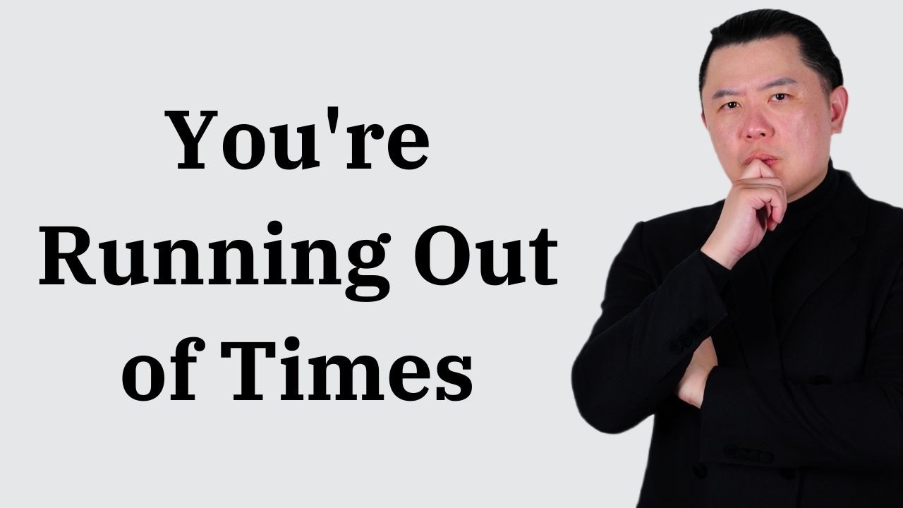 You Don’t Have Years You Have Times