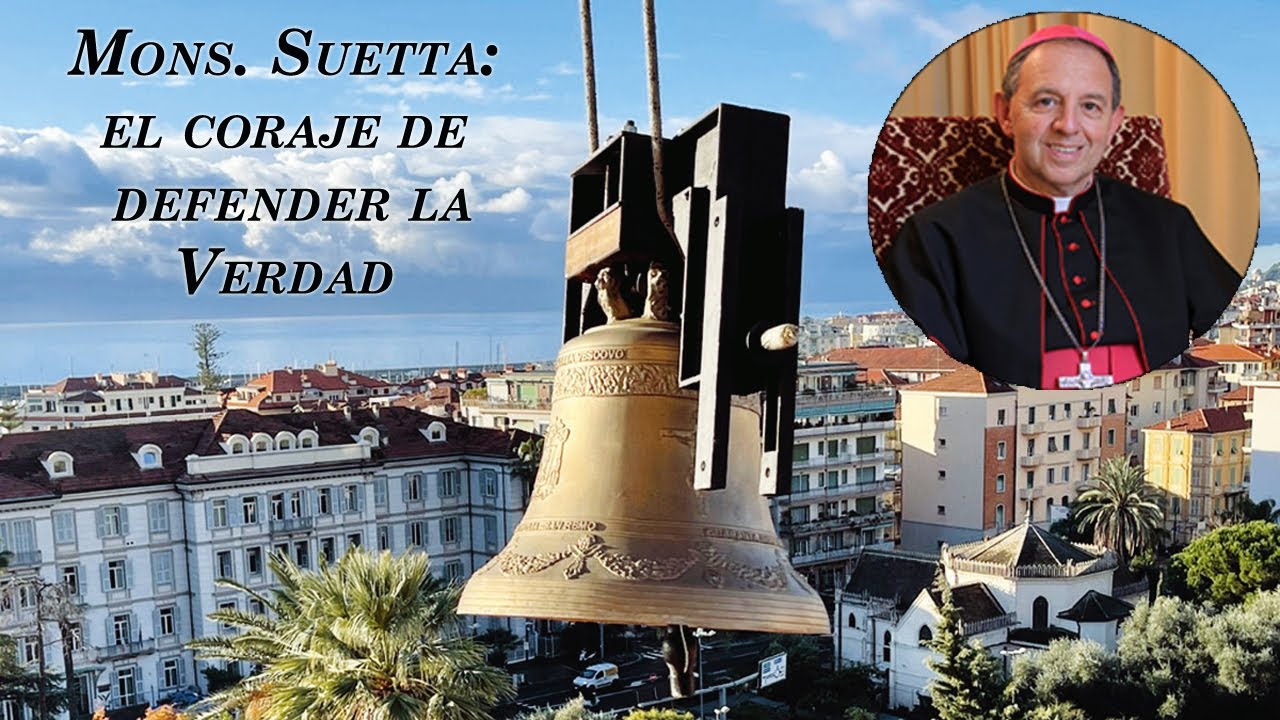 Mons. Suetta: El coraje de defender la verdad