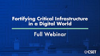 Fortifying Critical Infrastructure in a Digital World