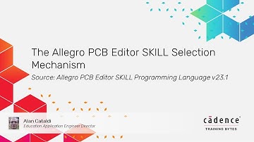 The Allegro PCB Editor SKILL Selection Mechanism