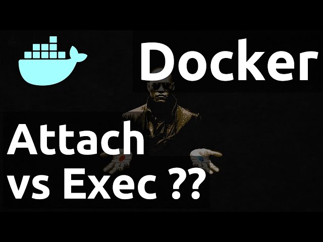 🧐 Docker exec vs attach ??!!