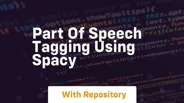 Part of speech tagging using spacy