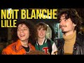 Nuit blanche  lille