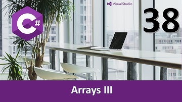 Curso C#.  Arrays III y bucle FOR. Vídeo 38