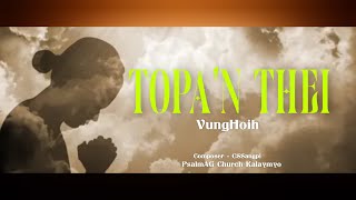 TOPA'N THEI | VUNG HOIH