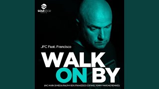 Walk On By (Francesco Cofano Remix)