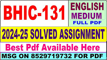 BHIC 131 solved assignment 2024-25 || bhic 131 solved assignment 2025 in English || ignou bhic131