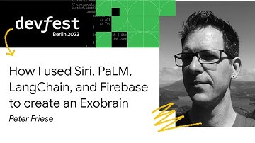 How I used Siri, PaLM, LangChain, and Firebase to create an Exobrain - Peter Friese