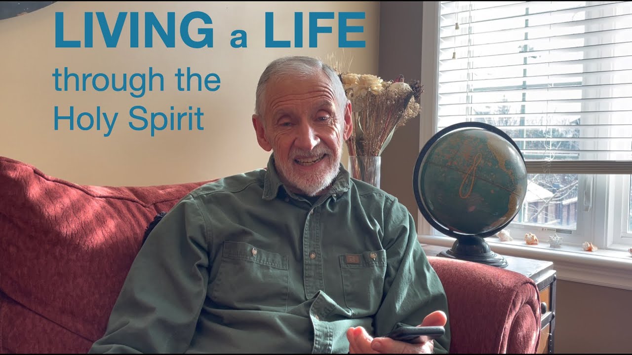 Living a life through the Holy Spirit - YouTube