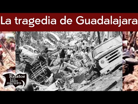 La tragedia de Guadalajara, México en 1992 | Relatos del lado oscuro (English subs French Subs)