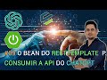 09 Criando o Bean do RestTemplate para Consumir a API do ChatGPT