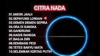 10 lagu tarling cirebonan tekdung terbaik versi citra nada