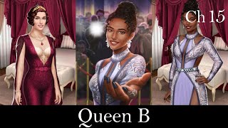 Choices: Queen B Ch. 15 || Zoey