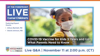 COVID-19 Vaccine for Kids 5 and Up: Expert Q\&A