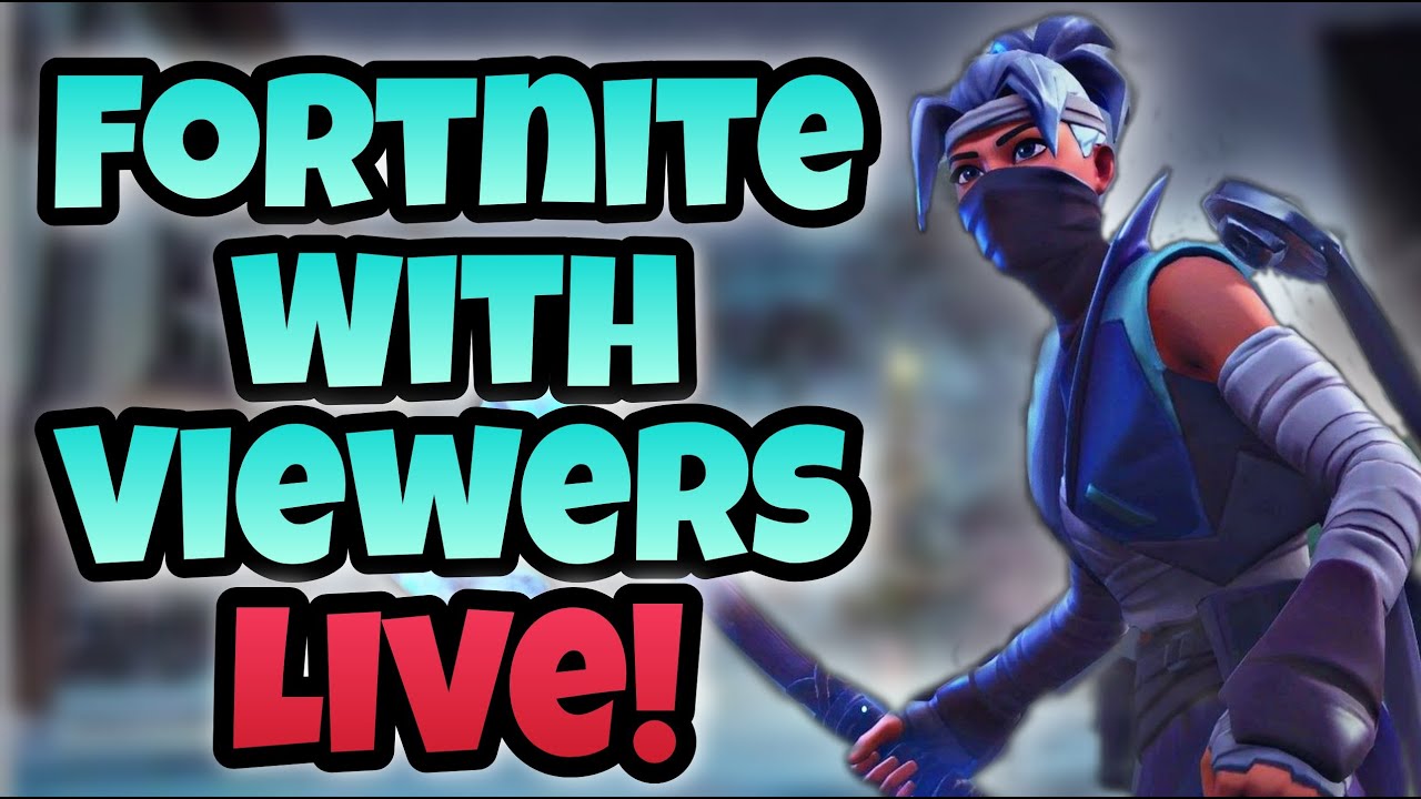 Fortnite with viewers live stream squads with viewers live fortnite