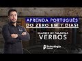 Semana Especial Aprenda Português do Zero em 7 dias: Verbos - Prof. Felipe Luccas