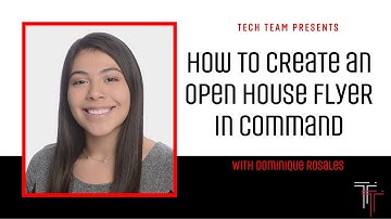 Techy Tuesday - How To Create an Open House Flyer in Command