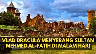 VLAD DRACULA MENYERANG SULTAN MEHMED SANG PENAKLUK DI MALAM HARI, PERTEMPURAN MALAM DI TARGOVISTE