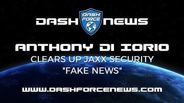 Anthony Di Iorio Clears Up Jaxx Security "Fake News"