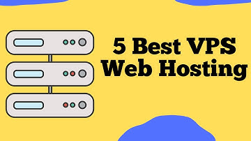 5 Best VPS Web Hosting