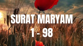 Q.S. Maryam Surat 1 - 98