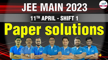 🔴JEE Main Paper Solutions | Memory Based Questions | LIVE || 11th April Shift 1 | Infinity Learn JEE
