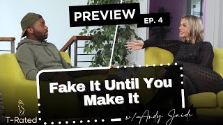 Details Fake it Til You Make It | T-Rated Podcast Guide