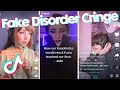 Fake Disorder Cringe - TikTok Compilation 20