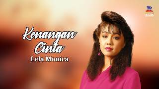 Lela Monica - Kenangan Cinta (Official Lyric Video)