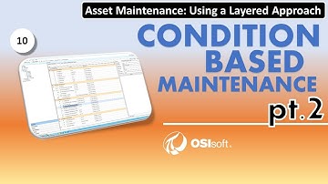 Asset Maintenance: Using a Layered Approach - Condition based maintenance (pt.2)
