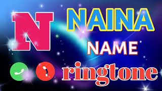 नेना तुम्हारे बॉयफ्रेंड का फोन आया है || Naina name ringtone || Naina please pickup the phone call