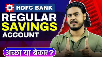 HDFC Bank Regular Savings Account | HDFC Bank Savings Account Full Review 