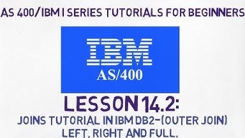 As-400 tutorial for Beginners | #14.2 | Joins in IBM DB2(Outer-Left,Right,Full) with Example.