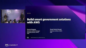 AWS Summit Singapore 2022: Build smart government solutions with AWS