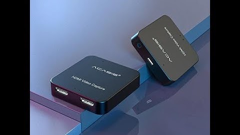 Install Capture Device acasis HD33