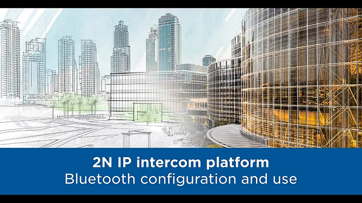 Configuring Bluetooth and 2N Mobile Key with 2N Video Intercoms and Access Control Readers