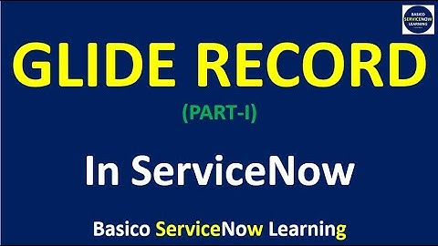 GlideRecord in ServiceNow examples | ServiceNow GlideRecord Scripting Demonstration