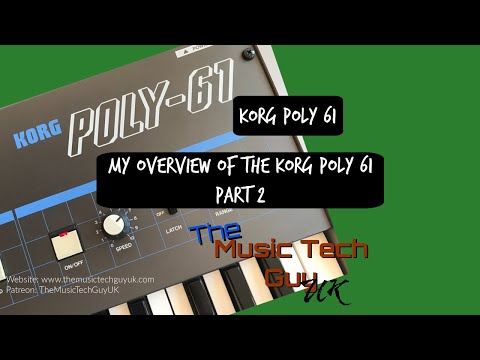 My overview of the Korg Poly 61 - Part 2 - YouTube