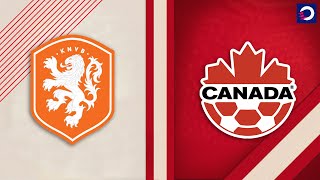 Highlights Netherlands Vs. Canmnt June 6, 2024