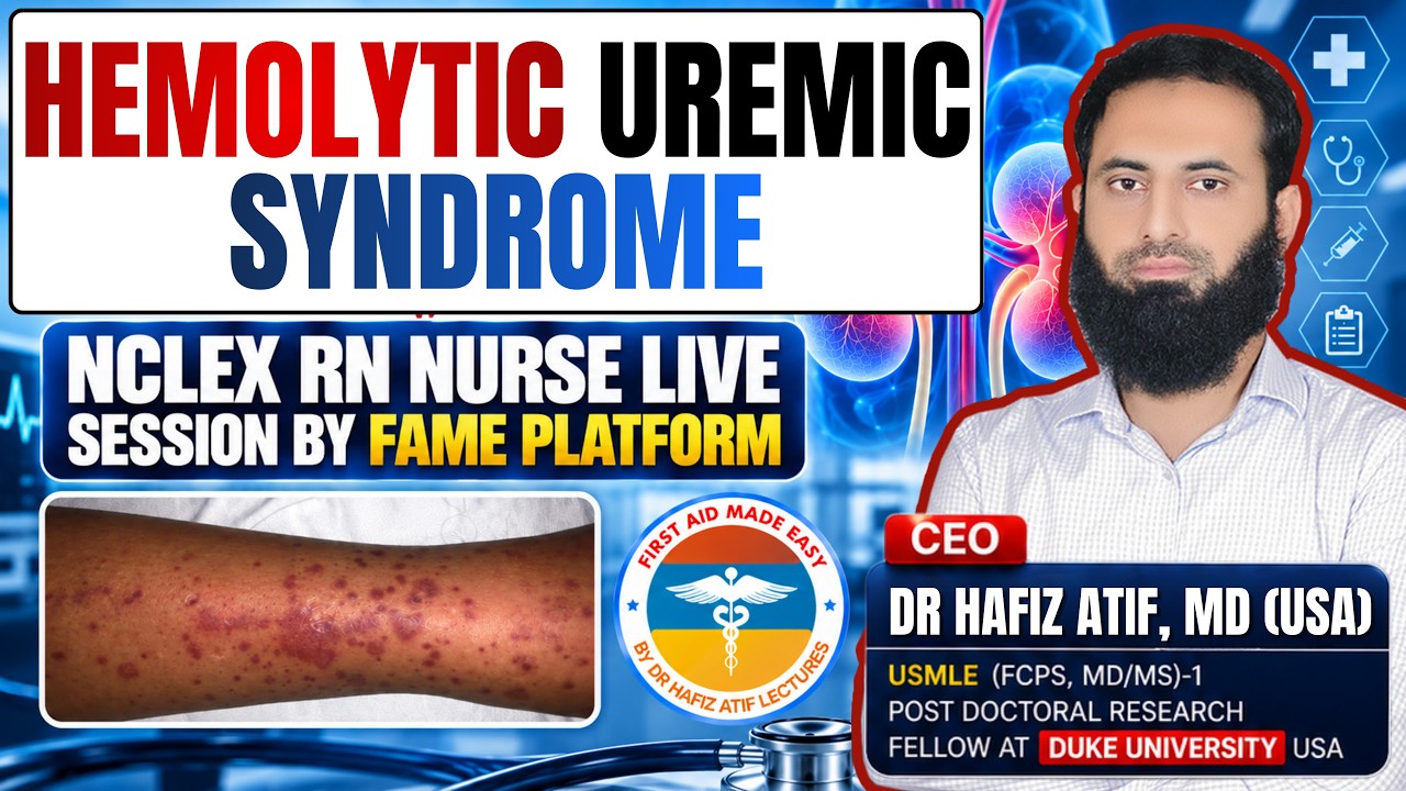 HEMOLYTIC UREMIC SYNDROME | NCLEX RN Nurse Live Session | FAME Platform