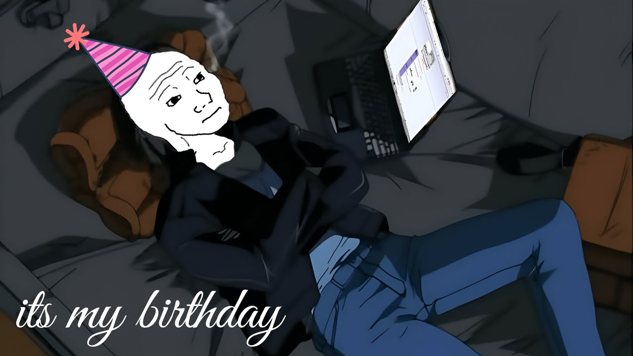 it's my birthday
