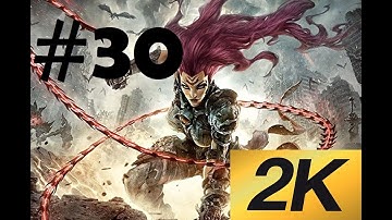 Darksiders 3 - #30 /  2k resolution / 60fps PC HD